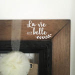 Sticker "La vie est belle"