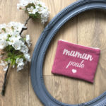 Pochette "Maman Poule"