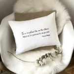 Coussin "Tu n’es plus là où tu étais, mais tu es partout là où je suis" Victor Hugo