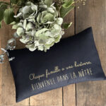 Coussin "Chaque famille a une histoire, bienvenue dans la nôtre…"